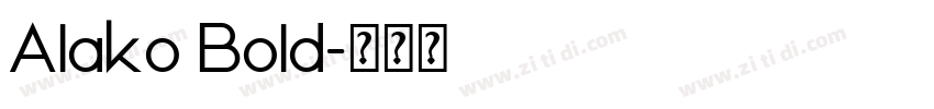 Alako Bold字体转换